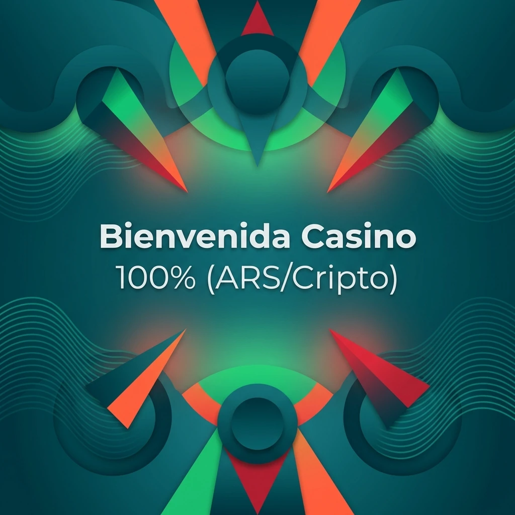 Bienvenida Casino 100% (ARS/Cripto)